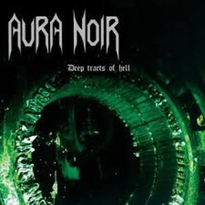 AURA NOIR-Deep Tracts of Hell
