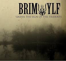 BRIMWYLF-Under the Sign of the Tridents