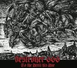 DESTROYER 666-To the Devil His Due