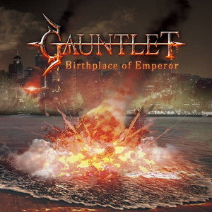GAUNTLET-Birthplace of Emperor