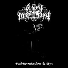 GLOOMY MISANTHROPY-Dark Procession from the Abyss