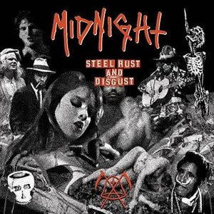 MIDNIGHT-Steel, Rust and Disgust