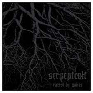 SERPENTCULT-Raised By Wolves