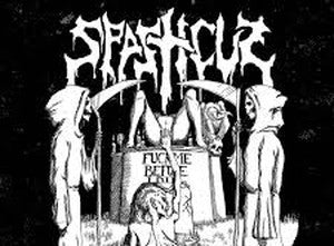 SPASTICUS-Fuck Me Before I Die