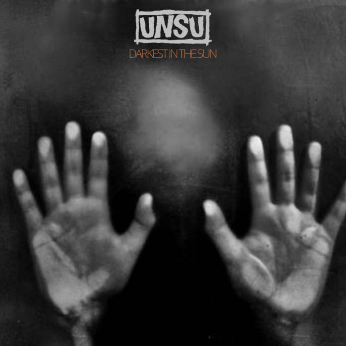 UNSU-Darkest In The Sun