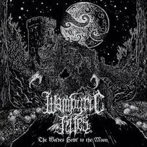 WAMPYRIC RITES-The Wolves Howl to the Moon