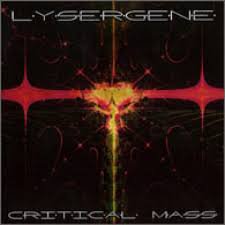 LYSERGENE / Critical Mass (Esoteric)