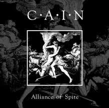 CAIN / Alliance Of Spite