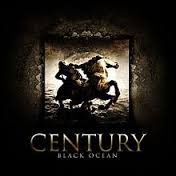 CENTURY / Black Ocean