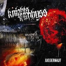 KNIGHTS OF THE ABYSS / Juggernaut