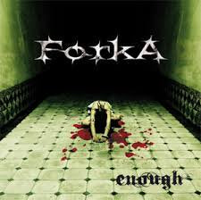 FORKA / Enough