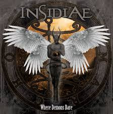 INSIDIAE / Where Demons Dare