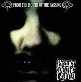 PRAYER OF THE DYING / From the Mouth of the Passing