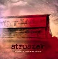 STROSZEK / Wild Years Of Remorse And Failure