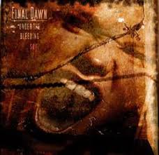 FINAL DAWN / Under the Bleeding Sky