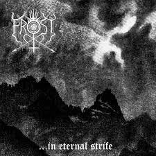 THE TRUE FROST / ...in Eternal Strife