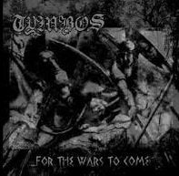 TYMBOS / ...for the Wars to Come