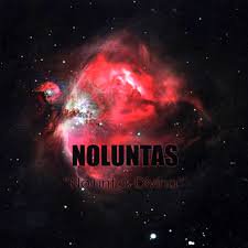 NOLUNTAS / Noluntas Divina