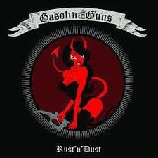 GASOLINE GUNS / Rust'n'Dust