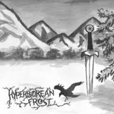 HYPERBOREAN FROST / Warriors of Eternally Cold Land