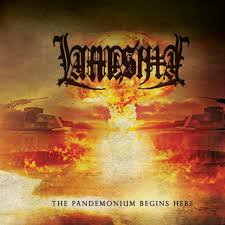 LAMMASHTA / The Pandemonium Begins Here