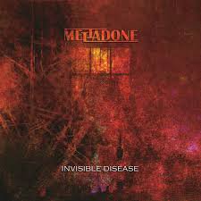 METTADONE / Invisible Disease