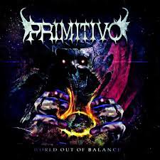 PRIMITIVO / World Out of Balance