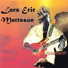 LARS ERIC MATTSSON / Obsession