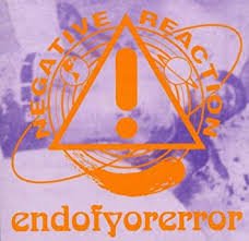 NEGATIVE REACTION / Endofyorerror