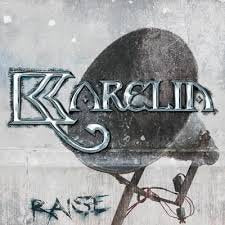 KARELIA / Raise