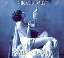 NICODEMUS / Vanity Is a Virtue