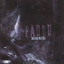 FADED / Essences