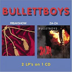 BULLETBOYS / Freakshow/Za-Za