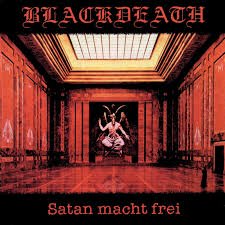 BLACKDEATH / Satan Macht Frei