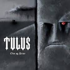 TULUS / Olm Og Bitter