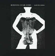 BURNING STAR CORE / Inside The Shadow