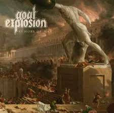 GOAT EXPLOSION / Rumors of Man