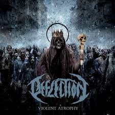 DEFLECTION / Violent Atrophy