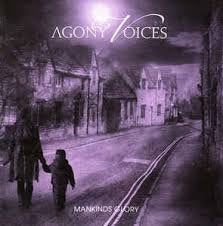 AGONY VOICES / Mankind's Glory