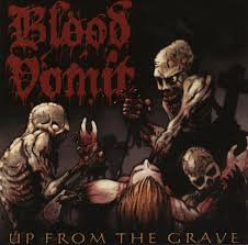 BLOOD VOMIT / Up From The Grave