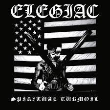 ELEGIAC / Spiritual Turmoil