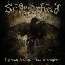 SINPROPHECY / Through Sacrifice And Redemption