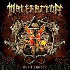 MALEFACTOR / Sixth Legion