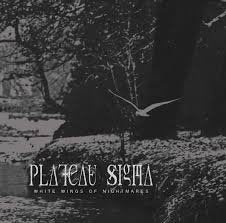 PLATEAU SIGMA / White Wings of Nightmares