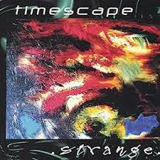 TIMESCAPE / Strange