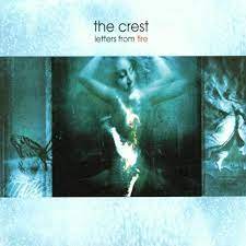 THE CREST / Letters From Fire