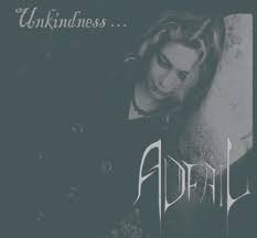 ADFAIL / Unkindness…