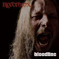 BLOODPHEMY / Bloodline