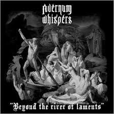 AVERNUM WHISPERS / Beyond The River Of Laments