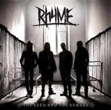 RHYME / The Seed And The Sewage